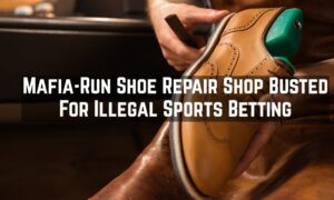 Shoe Repair Mafia Illegal Sports Betting New York Police