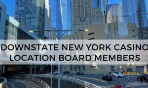 new york casino location board members
