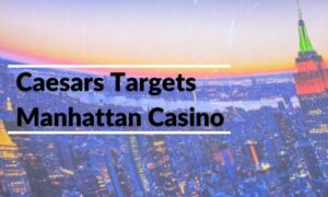 Caesars New York Casino Downstate Manhattan Times Square
