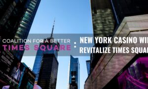 New York Casino Times Square Coalition For A Better Times Square