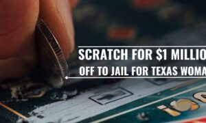 New York Lottery $1 Million Scratch-Off Texas Woman Arrested