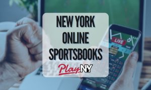 NY Sportsbooks & Online Betting - PlayNY